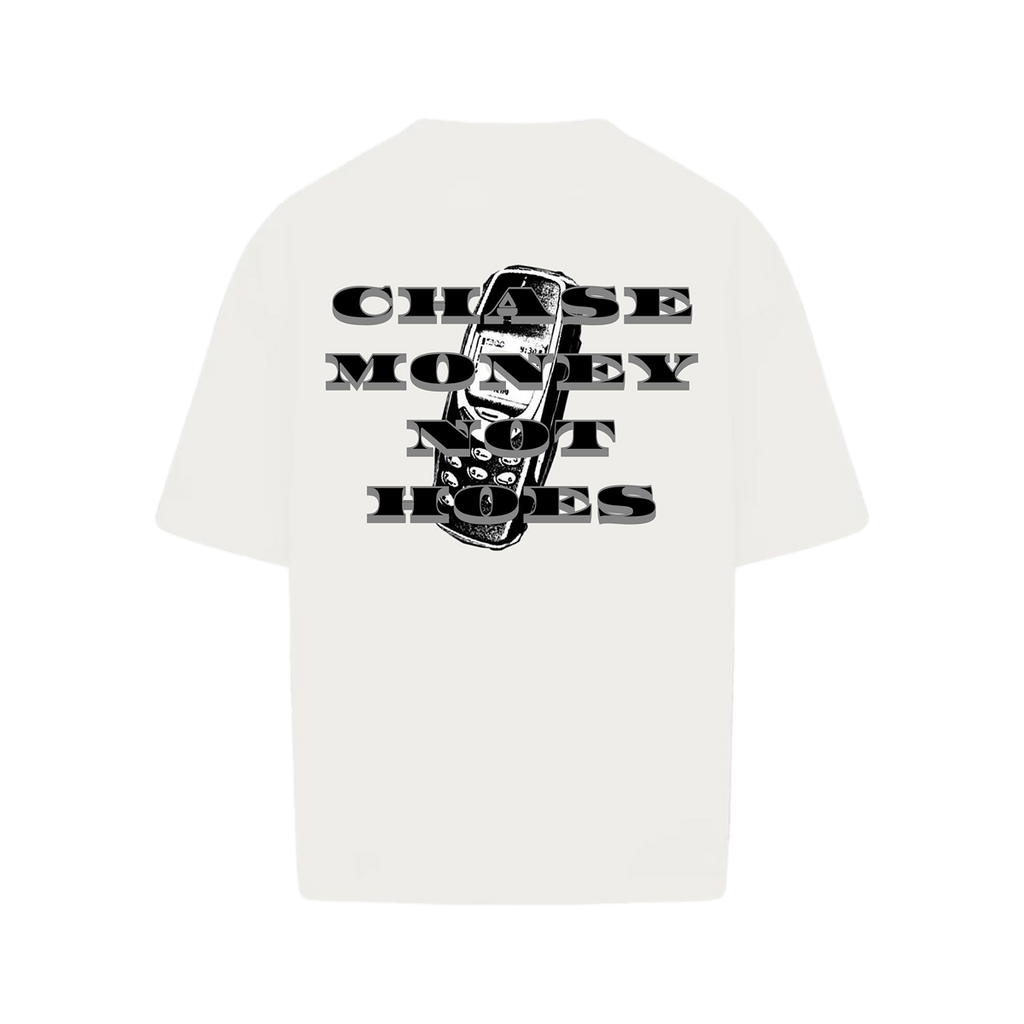 CHASE MONEY NOT HO3$