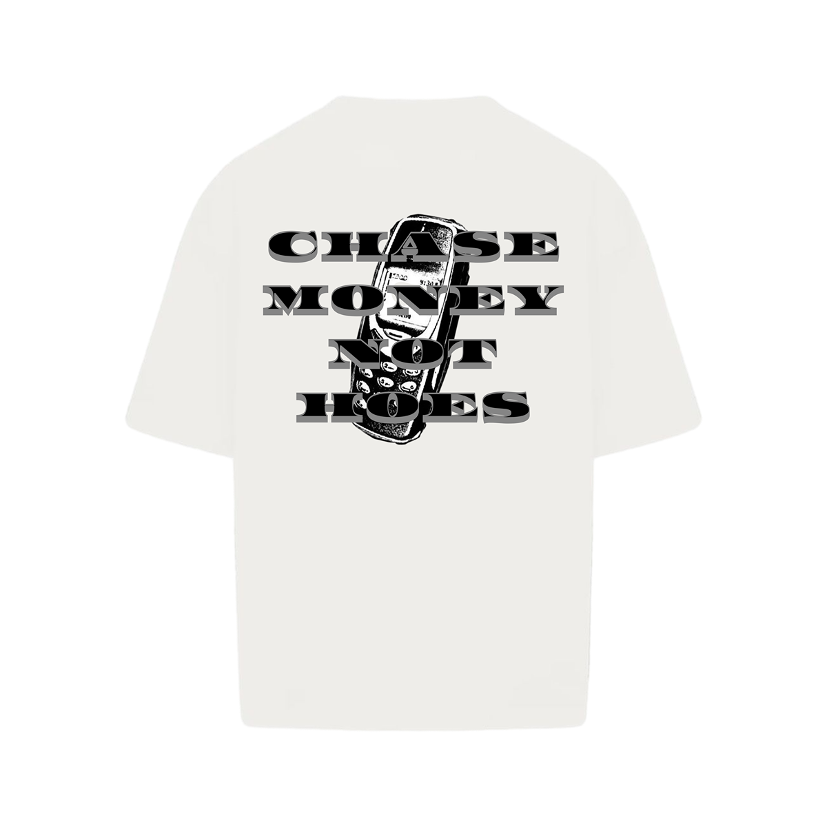 CHASE MONEY NOT HO3$